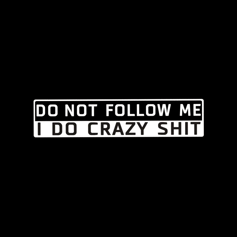 Don't Follow Me Sticker